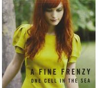 Fine Frenzy - One Cell in The Sea