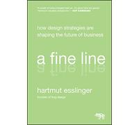 A Fine Line: How Design Strategies Are Shaping the Future of Business