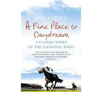 A Fine Place to Daydream by Bill Barich Paperback Book Barich, Bill (Auteur)