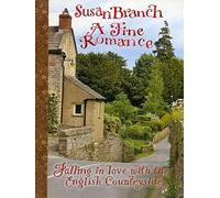 A Fine Romance: Falling in Love With the English Countryside
