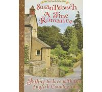 A Fine Romance: Falling in Love With the English Countryside