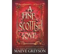 A Fine Scottish Love - A Scottish Romantasy (The Magical Matchmakers of Seven Cairns Book 4)