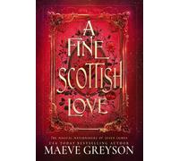 A Fine Scottish Love The Magical Matchmakers of Seven Cairns, #4 - Maeve Greyson - Maeve Greyson - ebook (ePub) - Livre
