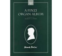[(A Finzi Organ Album)] [Author: Gerald Finzi] published on (June, 1994)