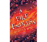 A Fire Endless