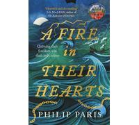 A Fire in Their Hearts Claiming their freedom was their only crime - Philip Paris - Black & White Publishing - ebook (ePub) - Livre