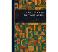 A First Book in Writing English