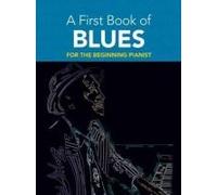 A First Book Of Blues