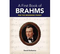 A First Book of Brahms. Solo de Piano.