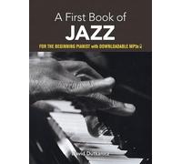 DUTKANICZ DAVID A FIRST BOOK OF JAZZ 21 ARRANGEMENTS BEGIN - PIANO SOLO