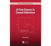 A First Course In Causal Inference
