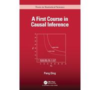 A First Course in Causal Inference