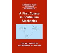 A First Course in Continuum Mechanics