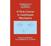 A First Course in Continuum Mechanics