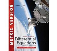 A First Course in Differential Equations with Modeling Applications, International Metric Edition - [Version Originale] Dennis G Zill (Auteur)