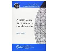 A First Course In Enumerative Combinatorics