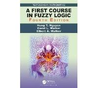 A First Course In Fuzzy Logic