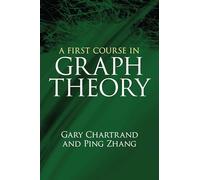 A First Course in Graph Theory
