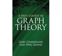 A First Course in Graph Theory