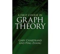 A First Course in Graph Theory