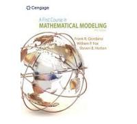 A First Course in Mathematical Modeling by Steven US Military Academy Horton Steven US Military Academy Horton (Auteur)