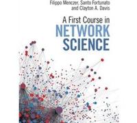 A First Course in Network Science by Davis & Clayton A. Indiana University & Bloomington Davis Clayton A. Indiana University Bloomington (Auteur)