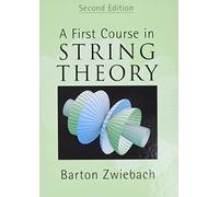 A First Course in String Theory – Cambridge University Press