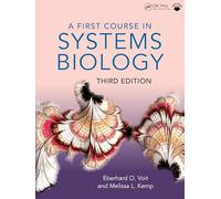 A First Course in Systems Biology – Éd. Taylor & Francis Group