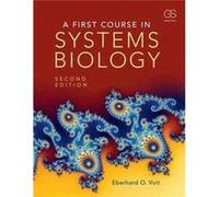 A First Course in Systems Biology by Eberhard Voit Eberhard O Voit, (Auteur)