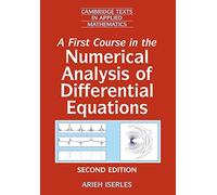 A First Course in the Numerical Analysis of Differential Equations
