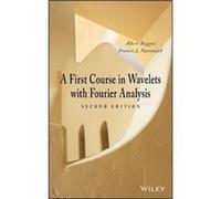A First Course in Wavelets with Fourier Analysis by Francis J. Texas A amp M University Narcowich Hardcover Book Albert Boggess, Francis J. Narcowich (Auteur)