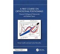 A First Course on Orthogonal Polynomials - Jose Carlos Petronilho - Taylor amp Francis Ltd - Livre en Anglais - Hardback Jose Carlos PetronilhoJose Carlos Petronilho (Auteur)