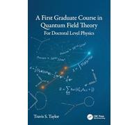 A First Graduate Course in Quantum Field Theory