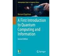 A First Introduction To Quantum Computing And Information