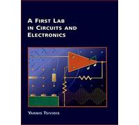 A First Lab In Circuits And Electronics