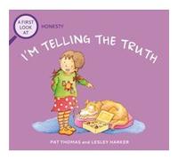 A First Look At Honesty Im Telling The Truth by Pat Thomas Pat Thomas (Auteur)