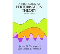 A First Look at Perturbation Theory