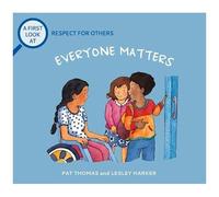 A First Look At: Respect For Others: Everybody Matters