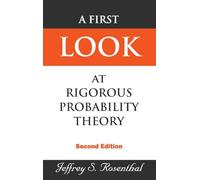 A First Look at Rigorous Probability Theory