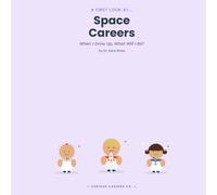 A First Look At... Space Careers