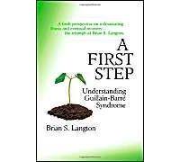 A First Step - Understanding Guillain-Barre Syndrome
