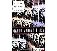 A Fish in the Water: A Memoir