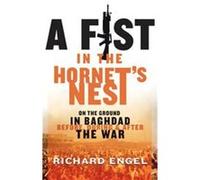 A Fist in the Hornet's Nest Richard Engel (Auteur)
