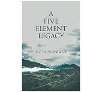 A Five Element Legacy