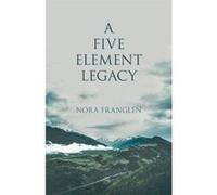 A Five Element Legacy (Five Element Acupuncture) - [Version Originale] Inconnu (Auteur)