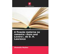 A fixação materna no romance 'Sons and Lovers', de D. H. Lawrence