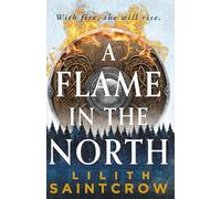A Flame in the North