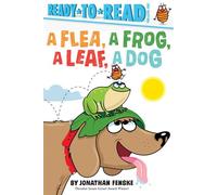 A Flea, a Frog, a Leaf, a Dog Ready-to-Read Pre-Level 1 - Jonathan Fenske - Simon Spotlight - ebook (ePub) - Livre