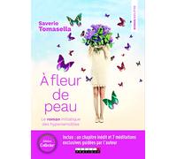 A fleur de peau: le roman initiatique des hypersensibles