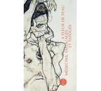 À fleur de peau - Médecins, tatouages et tatoués - Philippe Artières - Allia - broché - Etude